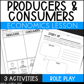 Preview of Producers and Consumers Activities & Worksheets - Economics Lesson for 2nd & 3rd
