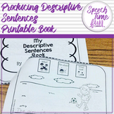 Producing Descriptive Sentences Printable Book