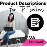 Product Descriptions for Teacher-sellers VA Service