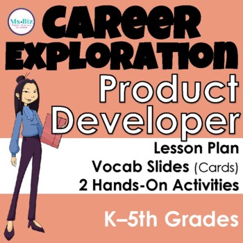 Preview of Product Developer Career Exploration Lesson & Activities K - 5 Grades (business)
