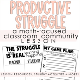 Productive Struggle | A Math-Focused Classroom Community Lesson