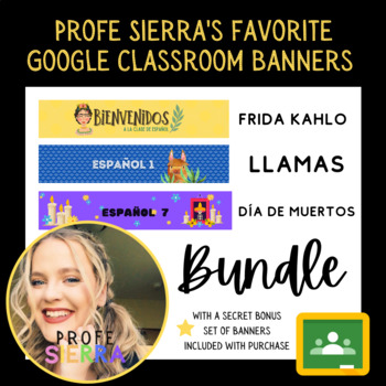 Preview of Profe Sierra's Favorite Spanish Google Classroom Banners
