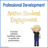 Professional Development - Active Student Engagement