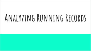 Preview of Professional Development- Analyzing Running Records- Google Slides Presentation