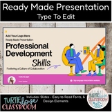Professional Development Learning - Ready Made Presentatio