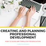 Professional Development Planning Guide and Template for Teachers