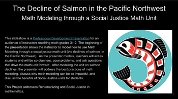 Preview of Professional Development Presentation- Math Modeling, Social Justice