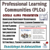 Professional Learning Communities (PLCs): Presentation