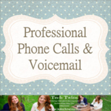 Professional Phone Calls & Voicemails