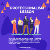 Professionalism Lesson With Exit Slip