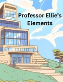 Professor Ellie's Elements