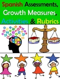 Spanish Assessments, Growth Measures, Activities & Rubrics