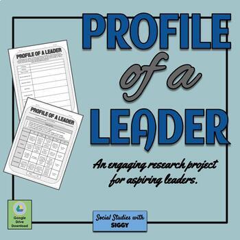 Preview of Profile of a Leader: Research Project