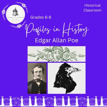 Preview of Profiles in History--Edgar Allan Poe / Grades 6-8