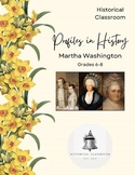 Profiles in History--Martha Washington / Grades 6-8
