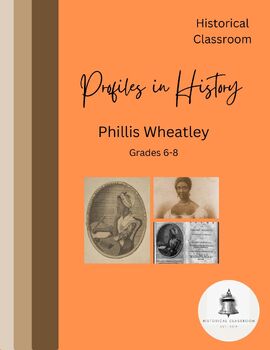 Preview of Profiles in History--Phillis Wheatley