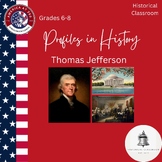 Profiles in History--Thomas Jefferson / Grades 6-8