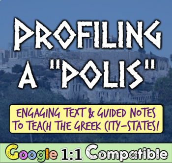 Preview of Ancient Greek Polis Close Reading Guided Notes | Greek Polis Characteristics