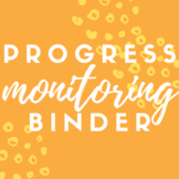 Progress Monitoring Binder