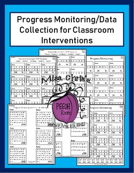 Progress Monitoring/Data Collection for Classroom Interventions | TpT
