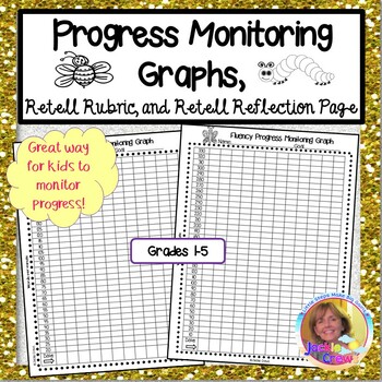 Preview of Progress Monitoring Graphs, Retell Rubric, and Retell Reflection Page