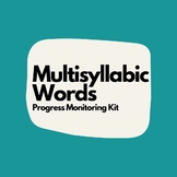 Progress Monitoring: Multisyllabic Words for Speech Therap