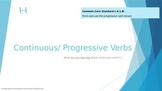 Progressive (Continuous) Verb Tenses