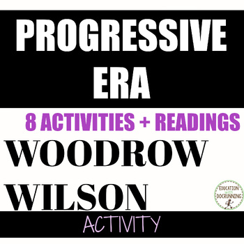 Preview of Progressive Era Activity Woodrow Wilson Policies