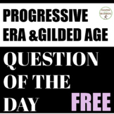 Progressive Era Bell-Ringers or Journal Prompts - FREE