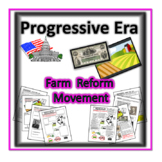 Progressive Era:  Farm Reform Movement