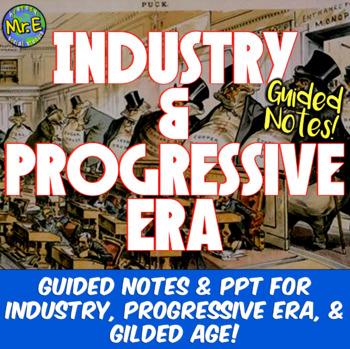 Preview of Progressive Era and Age of Industry PowerPoint and Notes PLUS Teacher Guide