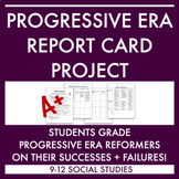 Progressive Era Project: Report Card for Reformers