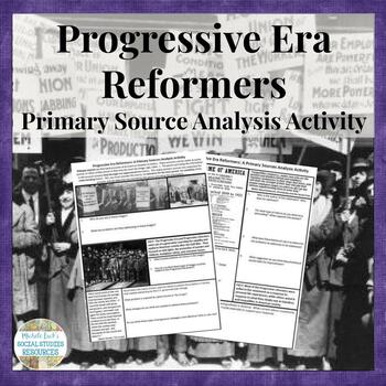 Preview of Progressive Era Reformers Primary Source Analysis Activity Lesson