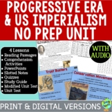 Progressive Era & US Imperialism Unit- Lessons - Activitie