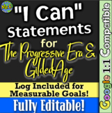 Progressive Era and Gilded Age "I Can" Statement and Learn