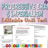 Progressive Era and Imperialism Unit Test for US History