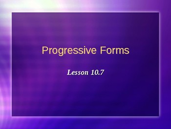 Preview of Progressive Forms Interactive Powerpoint Lesson