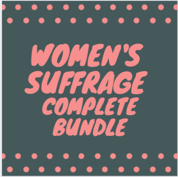 Preview of Women's Suffrage  Movement Bundle