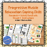 Progressive Muscle Relaxation Coping Skills for Mindfulnes
