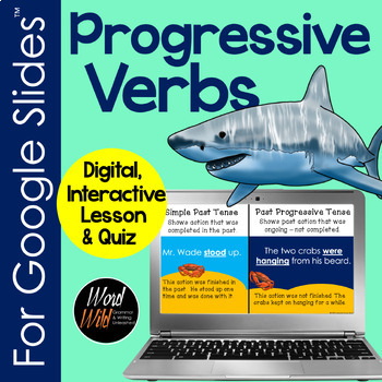 Preview of Progressive Verb Tenses Present Progressive Verbs for Google Slides™, Quiz