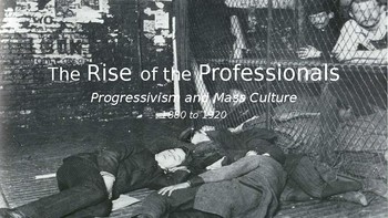 Preview of Progressivism and Mass Culture, Parts I, II, and III (1880-1920)