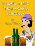 Prohibition 1927 Primary Source Worksheet
