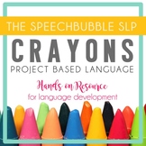 Project Based Language - Crayons