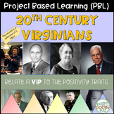 Project Based Learning- 20th Century Virginians