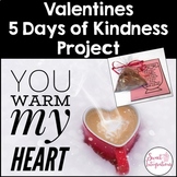 Kindness Project - Valentines Day - Project Based Learning