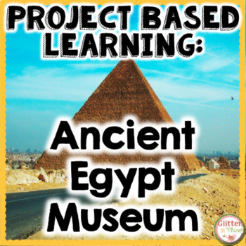 Preview of Project Based Learning Activity: Ancient Egypt Social Studies PBL