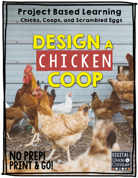 Preview of Project Based Learning Activity:  Design A Chicken Coop