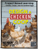 Project Based Learning Activity:  Design A Chicken Coop