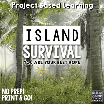 Preview of Project Based Learning Activity: Island Survival (PBL) Now for Google Classroom