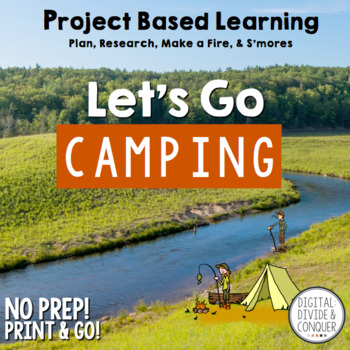 Preview of Project Based Learning: Let's Go Camping PBL, Print & Distance Learning